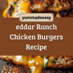 eddar Ranch Chicken Burgers Recipe